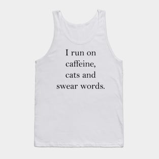 caffeine, cats and swear words Tank Top